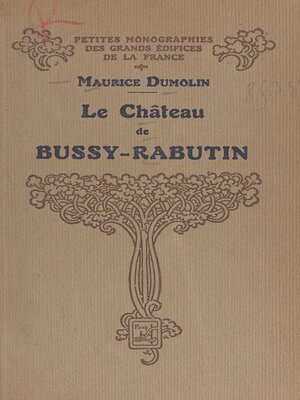 cover image of Le château de Bussy-Rabutin